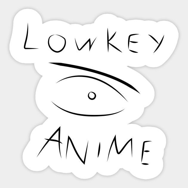 lowkey anime Sticker by SkelBunny